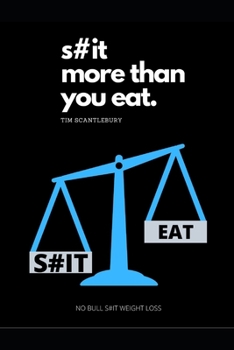 Paperback S#it More Than You Eat Book