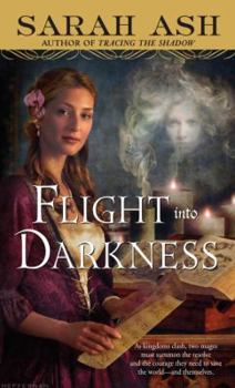 Flight into Darkness - Book #2 of the Alchymist's Legacy