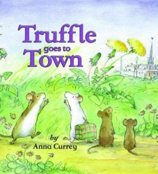 Hardcover Truffle Goes to Town Book