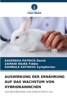 Paperback Auswirkung Der Ernährung Auf Das Wachstum Von Hybridkaninchen [German] Book