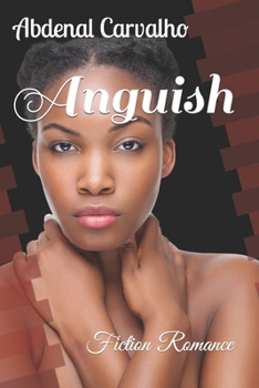 Paperback Anguish: Fiction Romance Book
