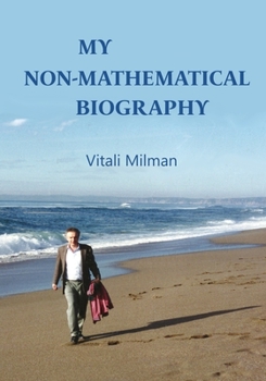 Paperback My (Non Mathematical) Biography: A memoir of a scientist Book