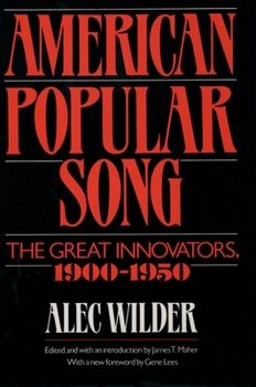 Hardcover American Popular Song: The Great Innovators, 1900-1950 Book