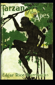 Tarzan of the Apes Illustrated