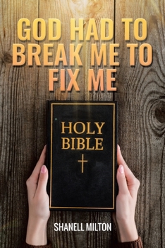 Paperback God had to Break me to fix me Book
