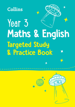 Paperback Year 3 Maths and English: Targeted Study & Practice Book