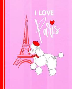 Paperback I Love Paris: Diary Weekly Spreads January to December Book