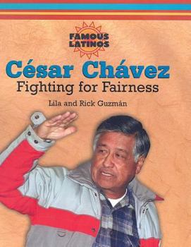 Library Binding C?sar Ch?vez: Fighting for Fairness Book