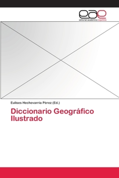 Paperback Diccionario Geográfico Ilustrado [Spanish] Book