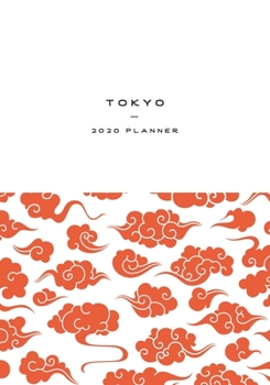 Paperback Tokyo 2020 Planner: Notebook Journal Diary Calendar - 160 pages of smooth lined paper and weekly planner Book