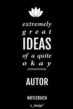 Notizbuch für Autoren / Autor / Autorin: Originelle Geschenk-Idee [120 Seiten liniertes blanko Papier] (German Edition)