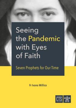 Paperback Seeing the Pandemic with Eyes of Faith Book