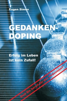 Paperback GEDANKENDOPING - Erfolg ist kein Zufall [German] Book