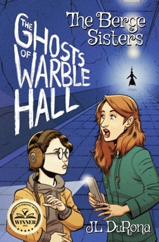 Paperback The Berge Sisters - The Ghosts of Warble Hall Book