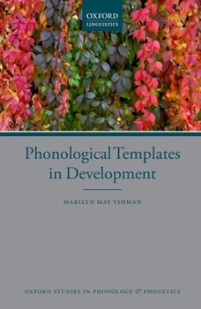 Hardcover Phonological Templates in Development Book