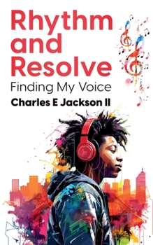 Paperback Rhythm and Resolve: Finding My Voice Book