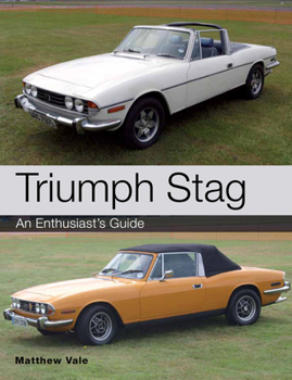 Paperback Triumph Stag: An Enthusiast's Guide Book