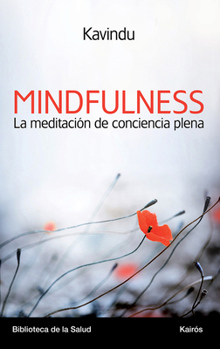 Paperback Mindfulness: La Meditación de Conciencia Plena [Spanish] Book