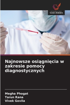 Najnowsze osiagniecia w zakresie pomocy diagnostycznych