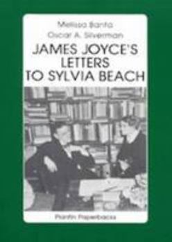 Paperback James Joyce's Letters to Sylvia Beach, 1921-1940 Book