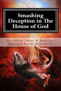 Paperback Smashing Deception in The House of God Book