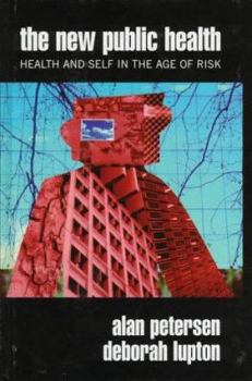 Hardcover The New Public Health: Discourses, Knowledges, Strategies Book