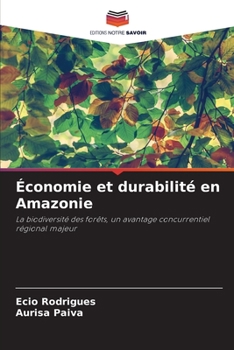 Paperback Économie et durabilité en Amazonie [French] Book