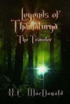 Paperback Legends of Thamaturga: The Traveler Book