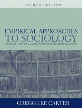 Paperback Empirical Approaches to Sociology: A Collection of Classic and Contemporary Readings Book