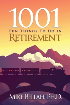 Paperback 1001 Fun Things To Do in Retirement Book