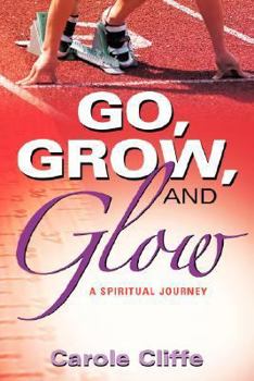 Paperback Go, Grow, And Glow Book
