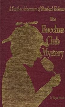 Unknown Binding The Bacchus Club Mystery A Further Adventure of Sherlock Holmes Book