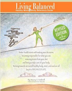Paperback Living Balanced: Healthy Mind & Body Reference Guide 3rd Edition Book