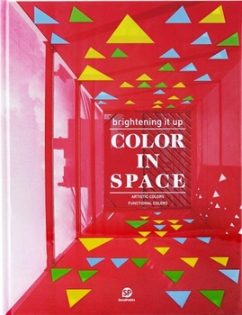 Hardcover Color in Space - Brightening It Up Book