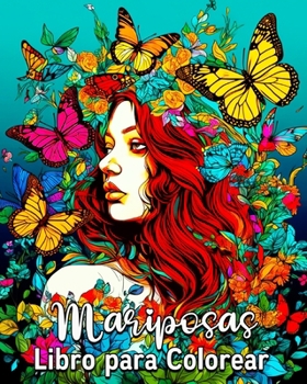 Mariposas Libro para Colorear: 60 Bonitos Dibujos para Colorear (Spanish Edition)