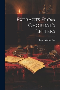 Paperback Extracts From Chordal's Letters Book