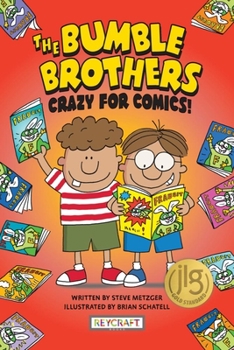 Hardcover Crazy for Comics (the Bumble Brothers, Book #1) Book