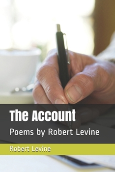 Paperback The Account: Poems by Robert Levine Book