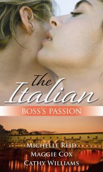 Paperback The Italian Boss's Passion: Italian Collection (Mills & Boon Special Releases) Book