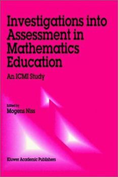 Hardcover Investigations Into Assessment in Mathematics Education: An ICMI Study Book