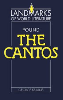 Ezra Pound: The Cantos (Landmarks of World Literature) - Book  of the Landmarks of World Literature