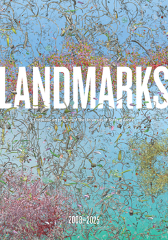 Paperback Landmarks: 2008-2025: The Public Art Program of the University of Texas at Austin Book