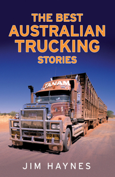 Paperback The Best Australian Trucking Stories Book