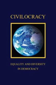 Paperback Civilocracy. Equality and Diversity in Democracy Book