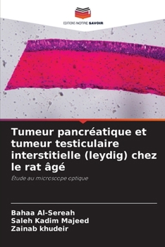 Paperback Tumeur pancréatique et tumeur testiculaire interstitielle (leydig) chez le rat âgé [French] Book