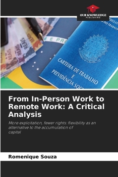 From In-Person Work to Remote Work: A Critical Analysis