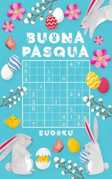 Paperback Buona Pasqua - Sudoku: Oltre 184 Sudoku da facile a difficile Idee Regalo Di Pasqua Per Adulti Formato tascabile Giochi matematici e logici [Italian] Book