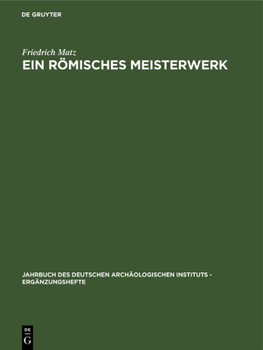 Hardcover Ein Römisches Meisterwerk: Der Jahreszeitensarkophag Badminton-New York [German] Book