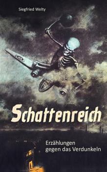 Paperback Schattenreich: Erzählungen gegen das Verdunkeln [German] Book