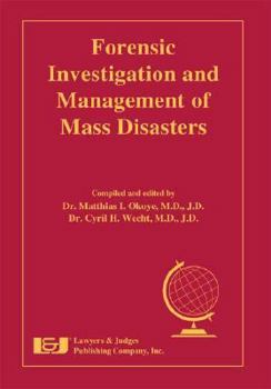 Hardcover Forensic Investigation and Management of Mass Disasters Book